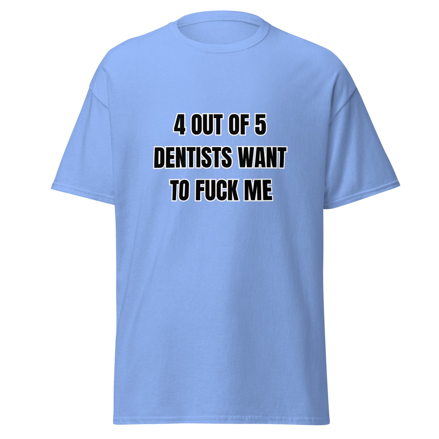 Dentist T-shirt