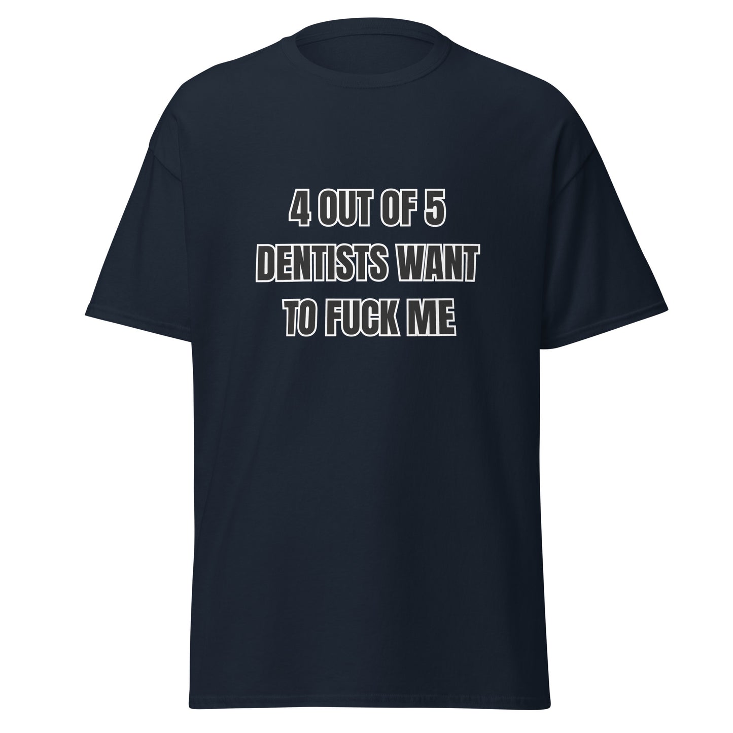 Dentist T-shirt