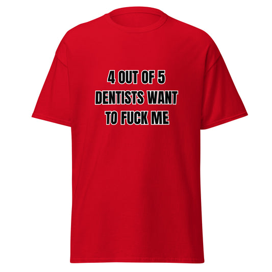 Dentist T-shirt