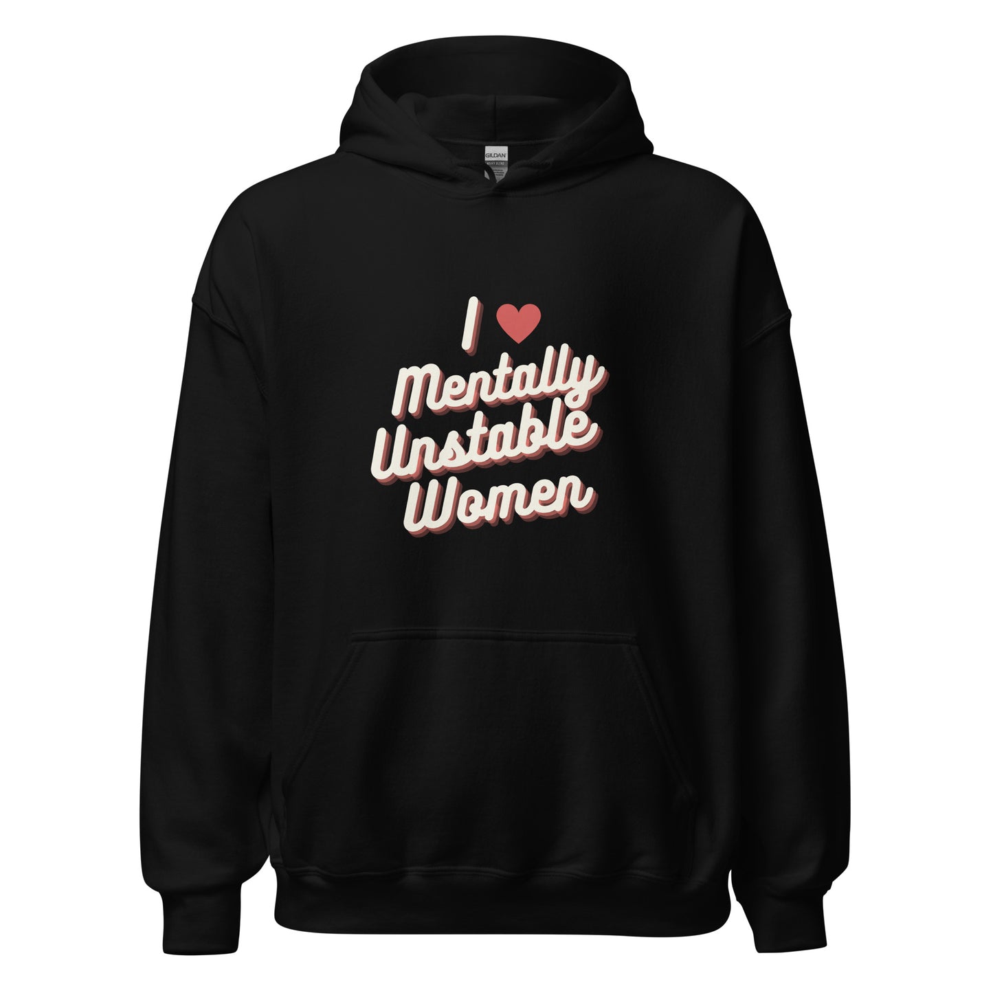 Mentally Unstable Premium Hoodie