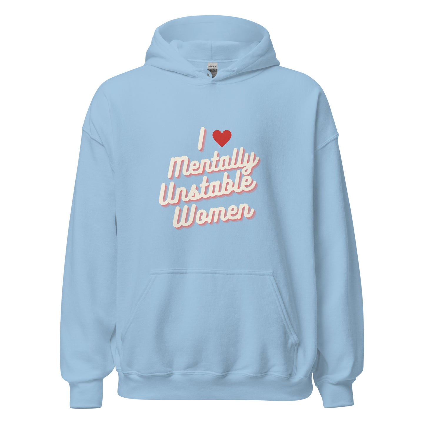 Mentally Unstable Premium Hoodie