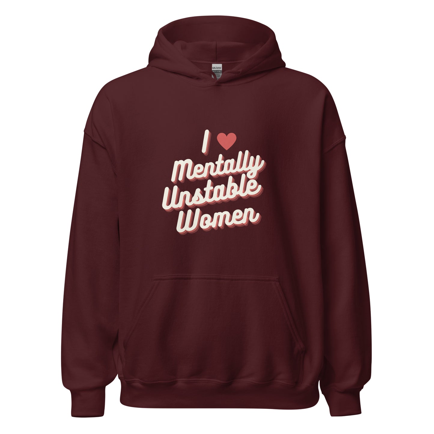 Mentally Unstable Premium Hoodie